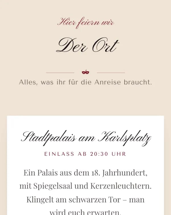 Maskenball: der Ort der Feier